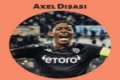 Axel Disasi Height, Weight, Net Worth, Age, Birthday, Wikipedia, Who, Instagram, Biography